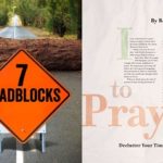 7 Roadblocks to Prayer