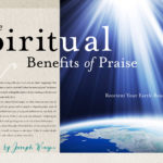 The Spiritual Benefits of Praise