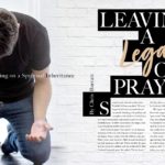 Leaving a Legacy of Prayer