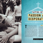Tapping into Passion and Desperation