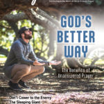 God’s Better Way