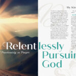 Relentlessly Pursuing God
