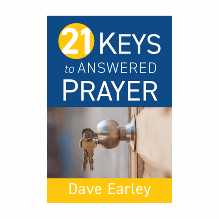 21 Keys to Answered Prayer