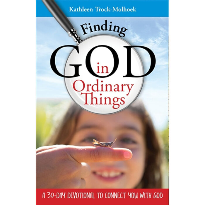 Finding God in Ordinary Things