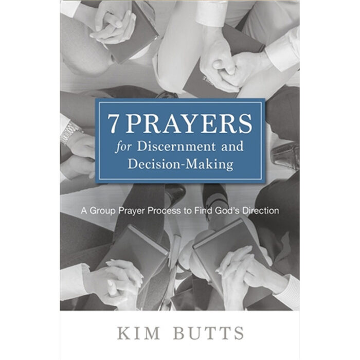 7 Prayers for Discernment and Decision-Making