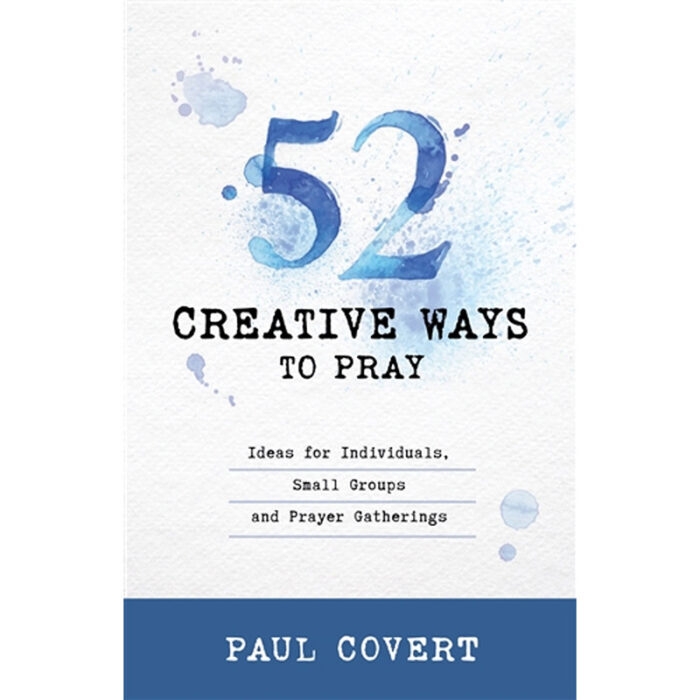 52 Creative Ways to Pray