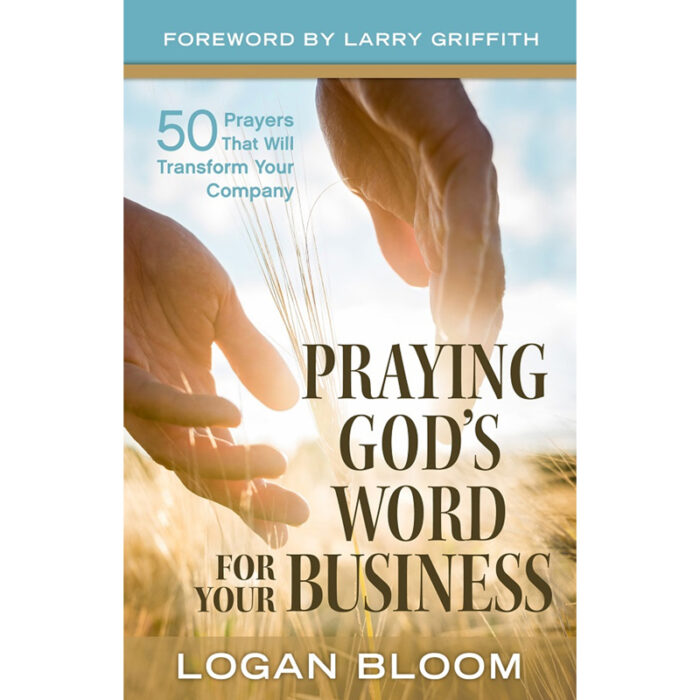 Praying God's Word for Your Business