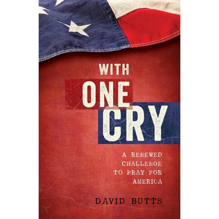 With One Cry: A Renewed Challenge to Pray for America