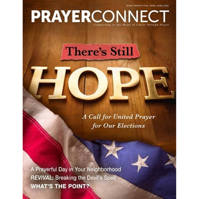 Prayer Connect Issue 25 - There's Still Hope