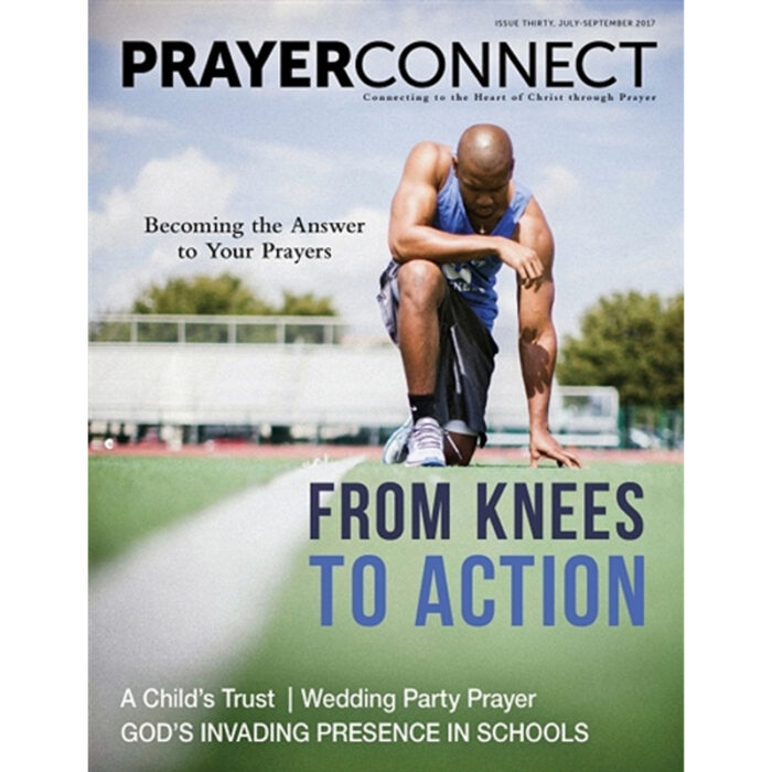 Prayer Connect Issue 30 - From Knees to Action