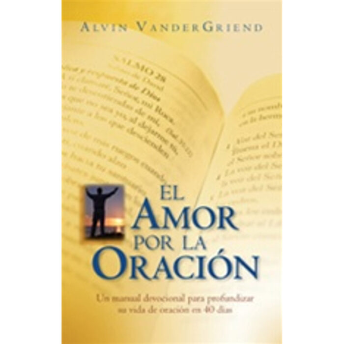 El Amor Por La Oracion