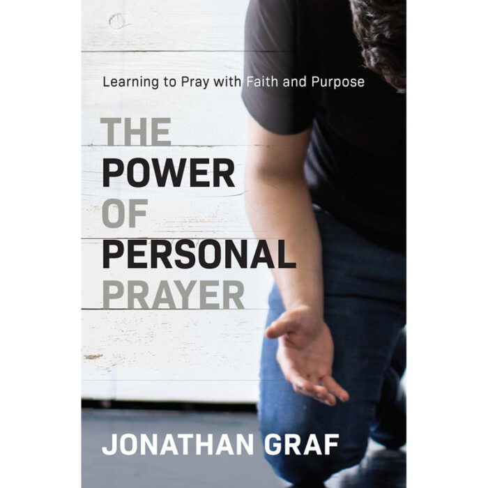 The Power of Personal Prayer