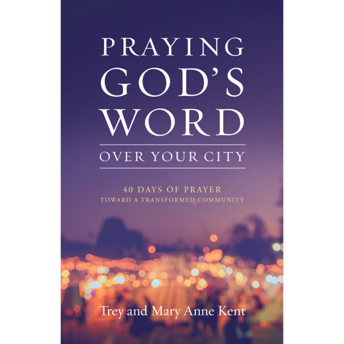 Praying God's Word Over Your City