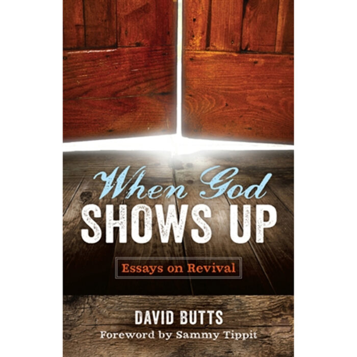 When God Shows Up: Essays on Revival