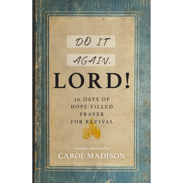Do It Again, Lord!
